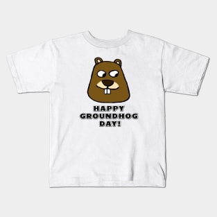 Happy Groundhog Day! Kids T-Shirt